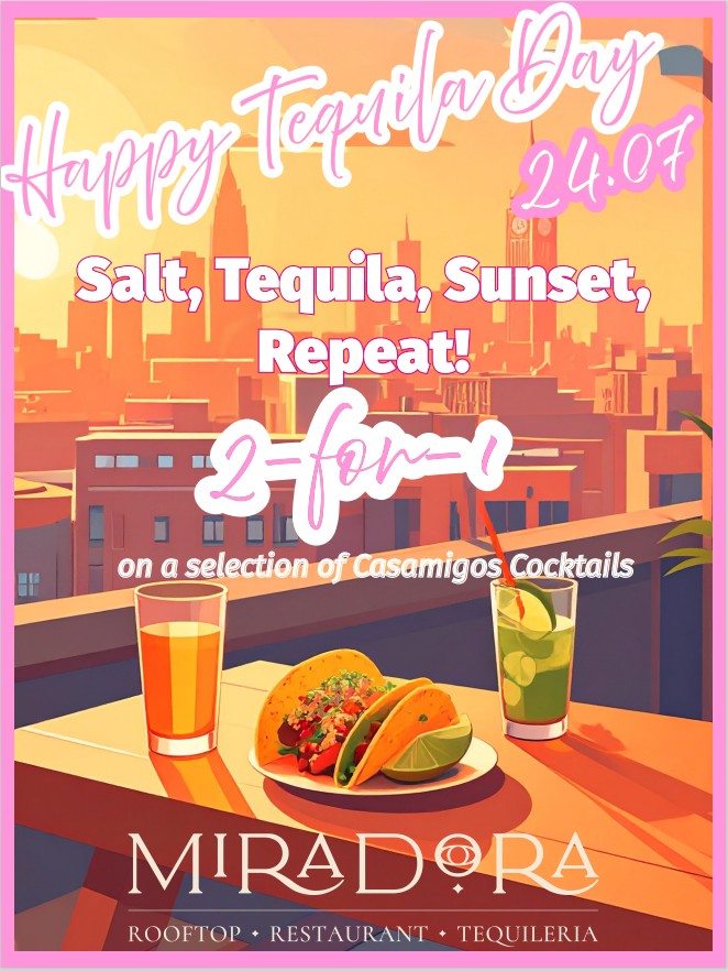 Happy National Tequila Day - All Day Event At Miradora